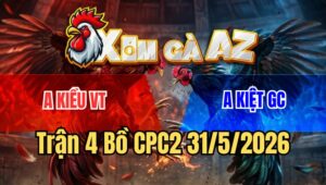 Trận 4 CPC2 31/5/2026