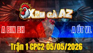 Trận 1 CPC2 05/05/2026 - Điều Đá Đòn Như Xe Đụng Bưng Úa Sau Vài Chân Giao
