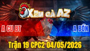 Trận 19 CPC2 04/05/2026 - Que Đa Đúng 3 Chân Bưng Cú Ra Ngoài