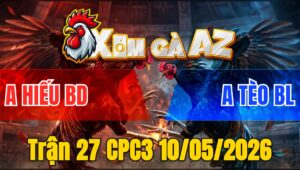 Trận 27 CPC3 10/05/2026 - Đỏ Đá Xanh Gãy Cánh Thừa Thắng Xông Lên Lụm Lúa