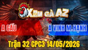 Trận 32 CPC3 14/05/2026 - Anh Gấu Thắng Gọn Anh Vinh Mỹ Hạnh