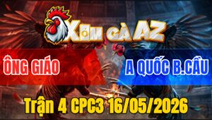 Trận 4 CPC3 16/05/2026 - Cú Có Chân Phản Phút 90 Điều Ói Xỉu Hết Cứu