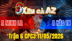 Trận 6 CPC3 11/05/2026 - Xanh Có Chân Cúp Điện Đâm Đỏ Hết Đứng