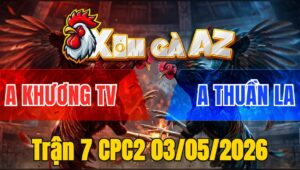 Trận 7 CPC2 03/05/2026 - Que Đá Chân Nghiệt Đâm Khét Lật Xe