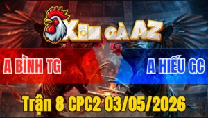 Trận 8 CPC2 03/05/2026 - Khét Đá Đúng Chân Lọt Bông Chết Tại Chỗ