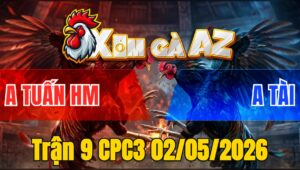Trận 9 CPC3 02/05/2026 - Điều Có Chân Cúp Điện Hạ Cú Phát Một