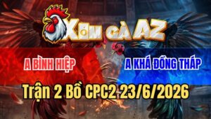 Trận 2 CPC2 23/6/2026: Bông Tốc Độ Đâm Đầu Cần Điều Chết Trong Chân