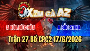 Trận 27 CPC2 17/6/2026