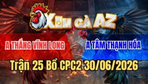 Trận 25 CPC2 30/6/2026: Đỏ Chồng Độ Gồng Trả Lại Chân Tiễn Xanh Đi Bụi
