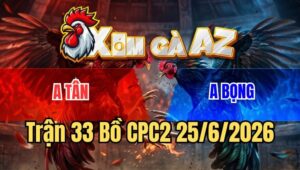 Trận 33 CPC2 25/6/2026: Điều Đá Bướm Ói Xong Bị Phản Thua Đau