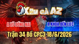 Trận 34 CPC3 18/6/2026: Cú Bắt Quạ Bắt Bướm Đá 1 Chân Đâm Úa Gãy Giò