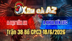 Trận 38 CPC3 18/6/2026: Bướm Đá Chạy Xe Quay Lại Trả Chân Que Té Biệt