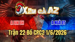 Trận 22 CPC2 1/6/2026