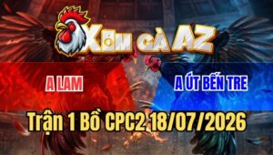 Trận 1 CPC2 18/7/2026: Bướm Anh Lam Mở Bát Sút Một Chân Lụm Tiền Ngay