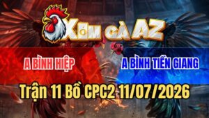 Trận 11 CPC2 11/7/2026: Xanh Quá Trâu Vô Kính Đỏ Chịu Không Nổi Chạy