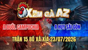 Trận 15 Xà Xía 23/7/2026: Xanh Có Chân Cứu Chủ Phú 90 Hạ Đỏ Tuyệt Đối
