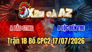 Trận 18 CPC2 17/7/2026: Khét Cọp Bảo Sting Đâm Đối Thủ Thủng Mu Lưng