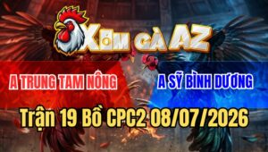 Trận 19 CPC2 8/7/2026: Nài Đỏ Quá Yếu Làm Mất Trận Ăn Trông Thấy