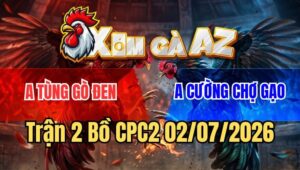 Trận 2 CPC2 2/7/2026: Chuối Trắng Ra Cựa Tử Thần Úa Lịm Trong Cay Đắng