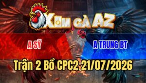 Trận 2 Bồ CPC2 21/7/2026 - Bướm Gồng Đá Bo Lớn Tới Phút 90 Hạ Úa Về Sau