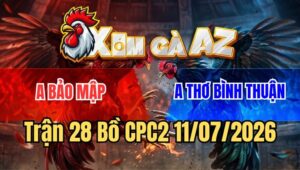 Trận 28 CPC2 11/7/2026: Đỏ Lùa Đúng 1 Tay Nước Đâm Xanh Gục Tại Ô