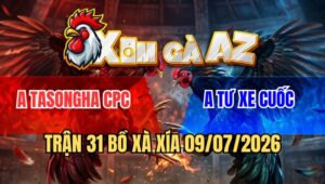 Trận 31 Xà Xía 9/7/2026: Xanh Đá 1 Cặp Xuyên Tim Đỏ Chết Tại Ô Hết Cứu