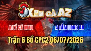 Trận 6 CPC2 6/7/2026: Đỏ Canh Chặn Nhét Cây Nách, Xanh Hở Van Tim Chết