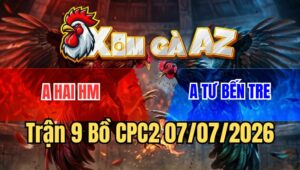 Trận 9 Bồ CPC2 7/7/2026 - Điều Vừa Buông Đuôi Xanh Đá 3 Chân Té Tuyệt Đối